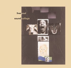 Liverpool Sound Collage