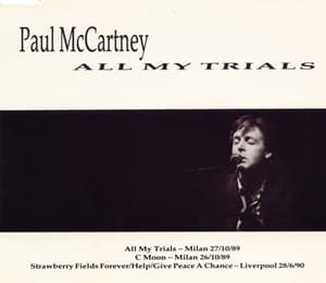 All My Trials (Tripping The Live Fantastic) (CD 2)