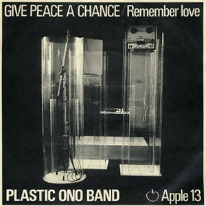 "Give Peace A Chance"/"Remember Love"